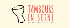Association Tambours en Seine - Cours Djembé & Dunums
