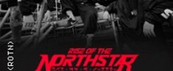 Rise Of The Northstar + Invités