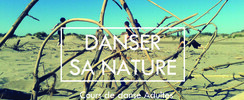 Compagnie L'entre2 - Cours de danse adultes Danser sa Nature