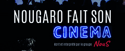 NouS - Nougaro Fait son Cinéma
