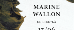 Marine Wallon, ce lieu-là