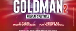L'Héritage Goldman 2 - Nouveau Spectacle
