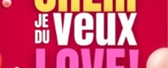 Chéri je veux du Love !