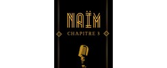 NAIM - CHAPITRE III