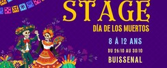 Stage 8-12 ans : dia de los muertos