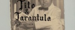 Tito & Tarantula