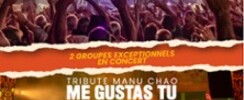 Flagrants Délires + Me Gustas Tu - Tribute Manu Chao