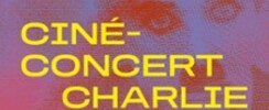 Le Classique du Dimanche - Ciné-concert Charlie Chaplin