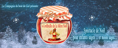 LA CONFIBULLE DE LA MERE NOEL. - Offrez aux enfants un spectacle de Noël digne de leurs rêves