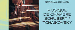 Schubert / Tchaïkovski Avec l’Orchestre national de Lyon