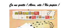 ATELIER D'ECRITURE - CA ME GRATTE, VITE UN PAPIER