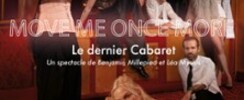 Move Me Once More - Le dernier Cabaret