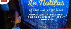 Le Notilus - Un musée itinérant immersif et interactif