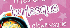 Cabaret Minusculo - Cours de théâtre burlesque et clownesque
