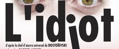 L'idiot, spectacle d'été !