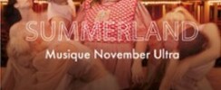 Summerland - Avec November Ultra