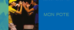 Mon pote | Compagnie Les Lierres Blancs