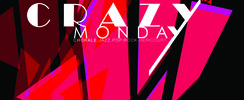 Crazy monday