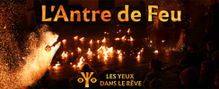 Les Yeux dans le Rêve - Spectacle de Feu, Braises et Artifices