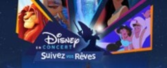 Disney en Concert - Suivez vos rêves