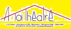 A TOI THEATRE au FESTIFORUM - 10 sur 10 - des Associations du 10 ème - au Couvent des Récollets