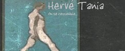Hervé Tania - Chanteur Guitariste Compos cherche tourneur
