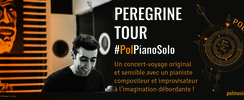 POL - PEREGRINE Tour : piano solo et narration poétique 