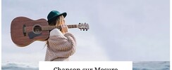 Chanson Sur Mesure - Réalisation de votre Chansons sur mesure professionnelle