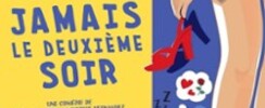 Jamais le Deuxième Soir (Tournée)