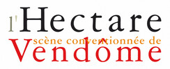 L'Hectare - Scène conventionnée de vendôme