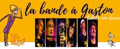 La Bande à Gaston - tribute Nino Ferrer