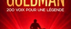 Goldman - 200 Voix Pour Une Légende