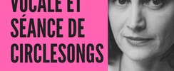 Gabriela Arnon - Cours de chant / ateliers circlesongs et harmonie vocale