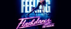 Flashdance, The Musical - Tournée