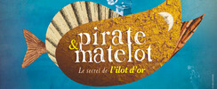 Pirate & Matelot - Spectacle jeune public / familial