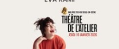 Va Aimer ! - De et Avec Eva Rami - Théâtre de l'Atelier, Paris