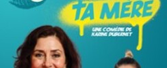 Embrasse ta mère