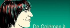 Goldmen Tribute 100% Goldman - De Goldman à Frédéricks Goldman Jones 2026