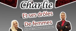 Comédie : Charlie et ses drôles de femmes
