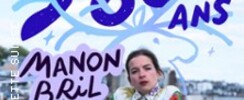 Manon Bril - 300 000 Ans - Théâtre de la Madeleine, Paris