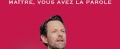 Sébastien Wust - Maître, Vous Avez La Parole (Tournée)