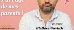 Mathieu Vervisch - J'ai 50 ans, l'Age de mes Parents