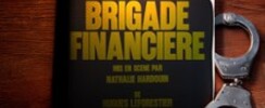 Brigade Financière - La Comédie d'Aix - Aix-en-provence