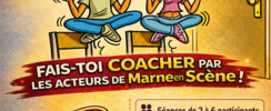 MARNE EN SCENE - Soyez performant lors de vos examens, prise de parole...