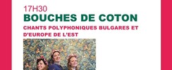 BOUCHES DE COTON POLYPHONIES BULGARES ET D'EUROPE DE L'EST