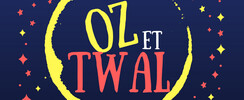 Oz & Twal - Spectacles musicaux azimutés pour enfants