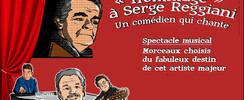 Hommage à Serge REGGIANI - La compagnie A tout bout de chant