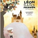 Cie Théamucha - Léon sans frisson ! jeune public