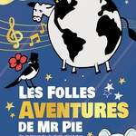 Mr Pie, théâtre à la ferme de la Marinette