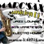marc sax - Disc jockey saxophoniste